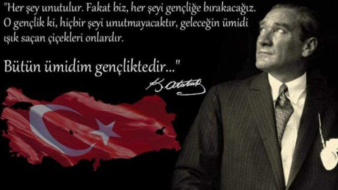 Okul Müdürü Mustafa TURGUT'un 19 Mayıs Atatürk'ü Anma, Gençlik ve Spor Bayramı Mesajı